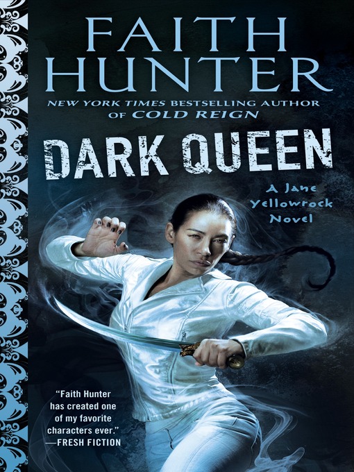 Title details for Dark Queen by Faith Hunter - Available